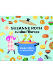 Suzanne Roth cuisine l'Europe