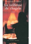 La veilleuse de chagrin