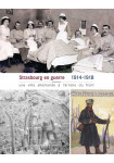 Strasbourg en guerre 1914-1918