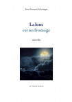 La lune est un fromage