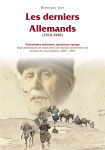 Les derniers Allemands, Vicissitudes militaires T.4