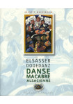 Elsässer Dodedanz, Danse macabre alsacienne