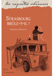 [42] Strasbourg brûle-t-il ?