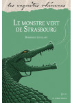 [46] Le monstre vert de Strasbourg