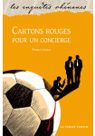[62] Cartons rouges pour un concierge