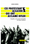 Ces protestants alsaciens qui ont acclamé Hitler 