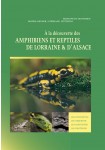 A la découverte des Amphibiens et reptiles de Lorraine et d'Alsace