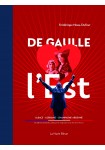 De Gaulle aime l'Est