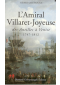 L'amiral Villaret-Joyeuse des Antilles à Venise 1742-1812