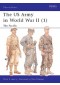 The US Army in World War II (1) (Men-at-Arms 342)