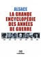 Alsace-La grande encyclopédie des années de guerre 39-45