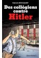 Des collégiens contre Hitler