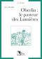 Les Classiques-Oberlin, le pasteur des Lumières