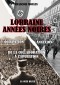 Lorraine années noires 40-45