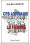 Ces Lorrains qui ont fait la France