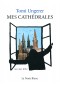 Mes cathédrales