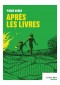 Après les livres