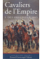 Cavaliers de l'Empire : I. Des origines à 1805