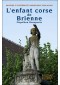 L'enfant corse de Brienne