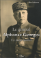 Le général Alphonse Georges : Un destin inachevé