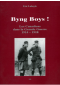 Byng Boys ! : Les Canadiens dans la Grande Guerre (1914-1918)