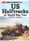 Tanks Illustrated n° 15 : US Halftracks of World War Two