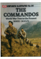 Uniforms Illustrated n° 20 : The Commandos World War Two to the Present