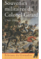 Souvenirs militaires du Colonel Girard 1766-1846