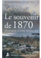 Le souvenir de 1870 : histoire d'une mémoire