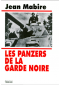 Les panzers de la Garde Noire