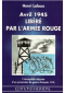 Avril 1945 : Libéré par l'Armée Rouge