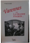Varennes ou la Grande Evasion...