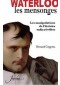 Waterloo : Les mensonges