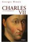 Charles VII : Un roi Shakespearien