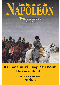 Les Hommes de Napoléon, témoignages 1805-1815