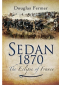 Sedan 1870 : The eclipse of France