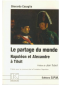 Le partage du monde : Napoléon et Alexandre à Tilsit, 25 juin 1807