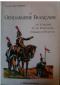 La Gendarmerie Française en Espagne et au Portugal (campagnes de 1807 à 1814)
